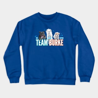 Team Burke 2021 Crewneck Sweatshirt